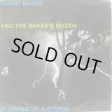 画像: KENNY BAKER & THE BAKER'S DOZEN / Blowin' Up A Storm ( 10inch )
