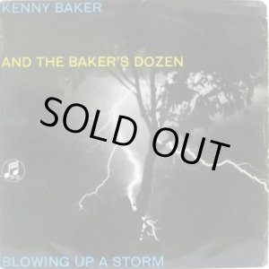 画像: KENNY BAKER & THE BAKER'S DOZEN / Blowin' Up A Storm ( 10inch )