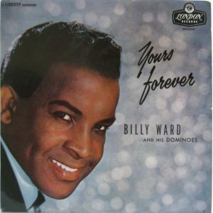 画像: BILLY WARD & HIS DOMINOES / Yours Forever