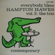 画像1: HAMPTON HAWES / Everybody Likes Hampton Hawes Vol.3: The Trio