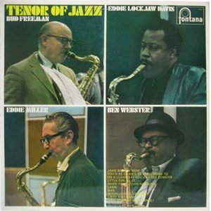 画像: EDDIE ''LOCKJAW'' DAVIS, BUD FREEMAN, BEN WEBSTER, EDDIE MILLER / Tenor Of Jazz