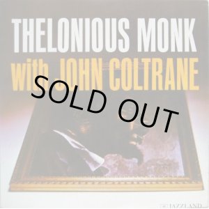 画像: THELONIOUS MONK with JOHN COLTRANE / Thelonious Monk With John Coltrane