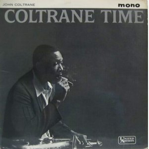 画像: JOHN COLTRANE / Coltrane Time