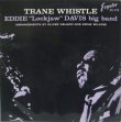 画像1: EDDIE ''LOCKJAW'' DAVIS with THE BIG BAND / Trane Whistle