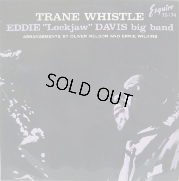 画像1: EDDIE ''LOCKJAW'' DAVIS with THE BIG BAND / Trane Whistle