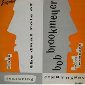 画像: BOB BROOKMEYER / The Dual Role Of Bob Brookmeyer ( 10inch )