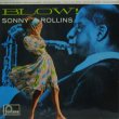 画像1: SONNY ROLLINS / Blow!