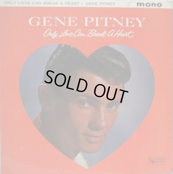 画像1: GENE PITNEY / Only Love Can Break A Heart