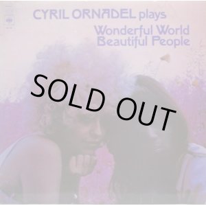 画像: CYRIL ORNADEL / Wonderful World Beautiful People