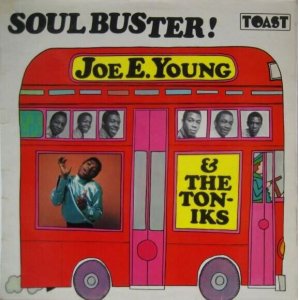 画像: JOE E. YOUNG & THE TONIKS / Soul Buster!