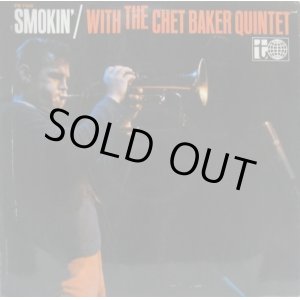 画像: CHET BAKER QUINTET / Smokin' With The Chet Baker Quintet