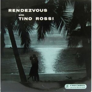 画像: TINO ROSSI / Rendezvous With Tino Rossi ( 10inch )