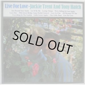 画像: JACKIE TRENT & TONY HATCH / Live For Love
