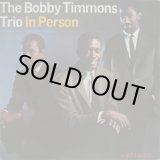 画像: BOBBY TIMMONS TRIO / In Person