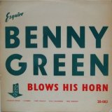 画像: BENNY GREEN (BENNIE GREEN) / Blows His Horn (10inch)