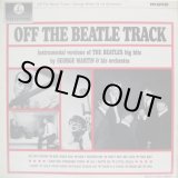 画像: GEORGE MARTIN ORCHESTRA / Off The Beatle Track