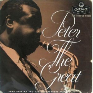 画像: PETE BROWN SEXTET / Peter The Great ( 10inch )