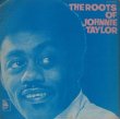 画像1: JOHNNIE TAYLOR / The Roots Of Johnnie Taylor