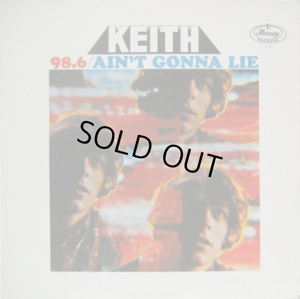 画像1: KEITH / 98.6/Ain't Gonna Lie