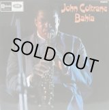 画像: JOHN COLTRANE QUARTET / Bahia