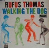 画像: RUFUS THOMAS / Walking The Dog
