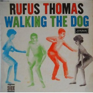 画像: RUFUS THOMAS / Walking The Dog