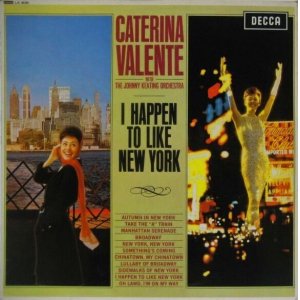 画像: CATERINA VALENTE / I Happen To Like New York