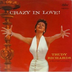 画像: TRUDY RICHARDS / Crazy In Love