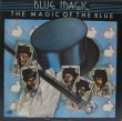 画像1: BLUE MAGIC / The Magic Of The Blue