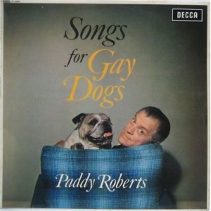 画像: PADDY ROBERTS / Songs For Gay Dogs