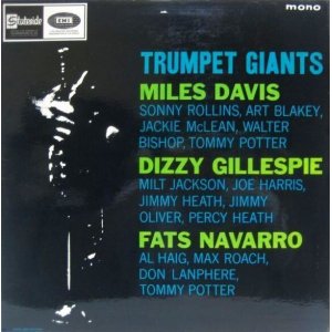 画像: MILES DAVIS, FATS NAVARRO, DIZZY GILLESPIE / Trumpet Giants