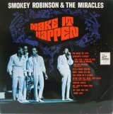 画像: SMOKEY ROBINSON & THE MIRACLES / Make It Happen