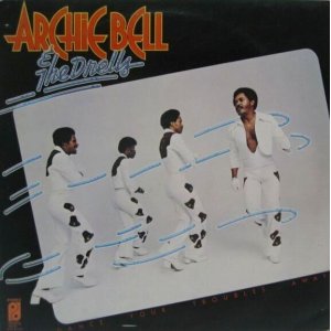 画像: ARCHIE BELL & THE DRELLS / Dance Your Troubles Away