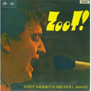 画像: ZOOT MONEY'S BIG ROLL BAND / Zoot !