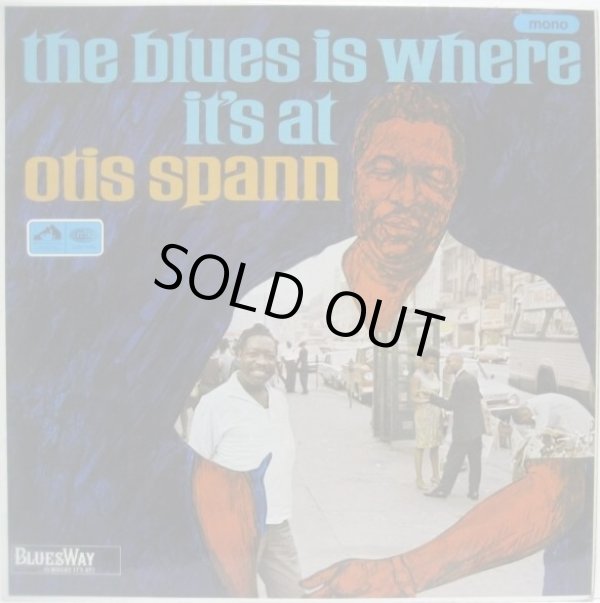 画像1: OTIS SPANN / The Blues Is Where It's At