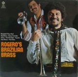 画像: ROGERO'S BRAZILIAN BRASS / Rogero's Brazilian Brass
