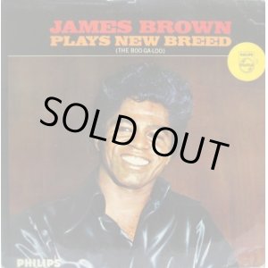 画像: JAMES BROWN / James Brown Plays New Breed (The Boo-Ga-Loo)