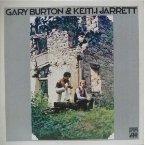 画像: GARY BURTON & KEITH JARRETT / Gary Burton & Keith Jarrett