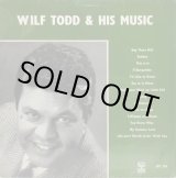 画像: WILF TODD & HIS MUSIC / Wilf Todd & His Music
