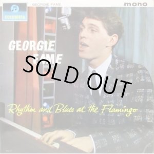 画像: GEORGIE FAME & THE BLUE FLAMES / Rhythm And Blues At The Flamingo