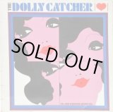 画像: JOHN SCHROEDER / The Dolly Catcher