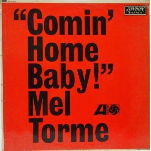 画像: MEL TORME / Comin' Home Baby !