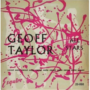 画像: GEOFF TAYLOR ALL STARS / Sweet Suite ( 10inch )