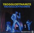 画像1: TROGGS / Trogglodynamite