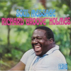 画像:  RICHARD "GROOVE" HOLMES / Soul Message