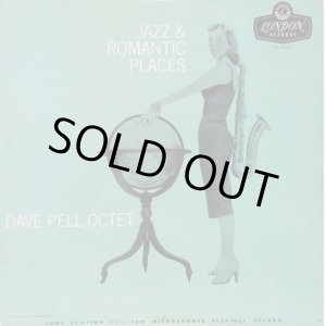 画像: DAVE PELL OCTET / Jazz & Romantic Places