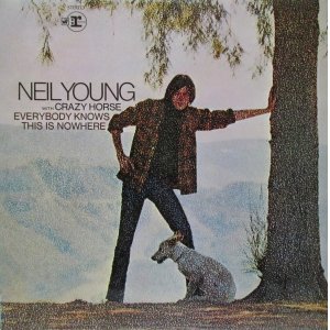 画像: NEIL YOUNG with CRAZY HORSE / Everybody Knows This Is Nowhere