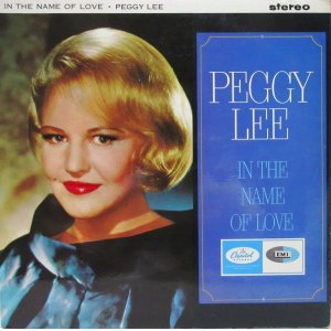 画像: PEGGY LEE / In The Name Of Love