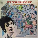 画像: MICHAEL BLOOMFIELD / It's Not Killing Me