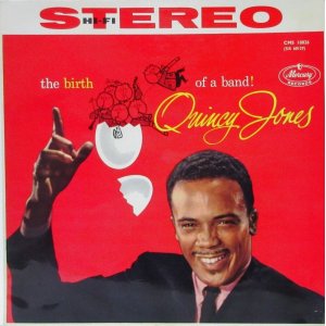 画像: QUINCY JONES / The Birth Of A Band